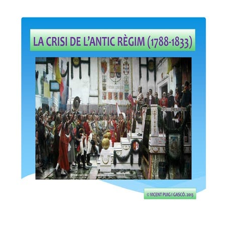 la crisi de l’antic règim (1788-1833)