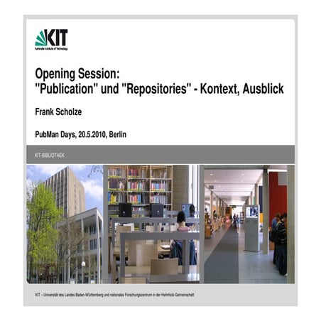 "Publication" und "Repositories" - Kontext, Ausblick 