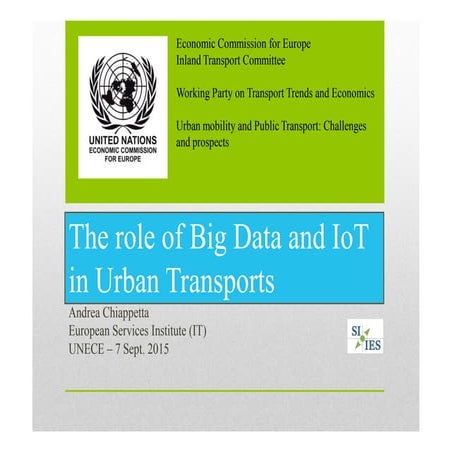 The Role of Big Data and IoT in Urban Transport