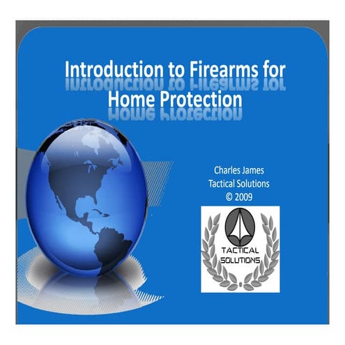 Introduction To Firearms For Home Protection