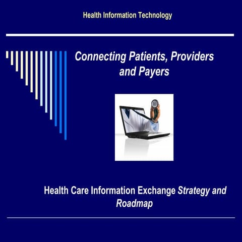 Health Care Information Exchange Strategy & Roadmap