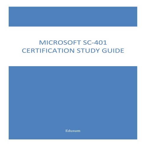 SC-401 Practice Exam + Full Exam Information Guide
