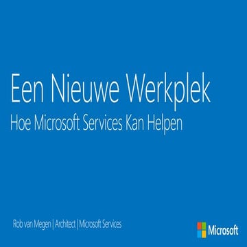 SLBdiensten XP sessie: presentatie Microsoft Services