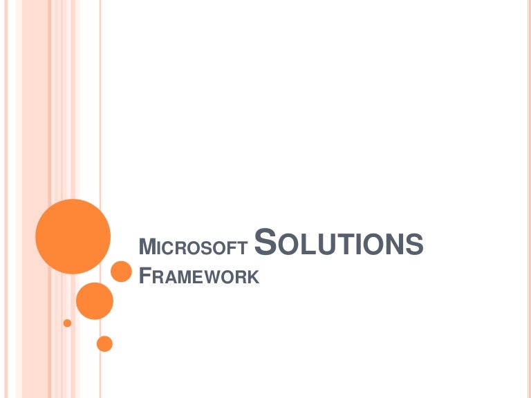 Microsoft solutions framework