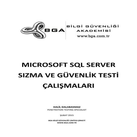MICROSOFT SQL SERVER SIZMA VE GÜVENLİK TESTİ ÇALIŞMALARI