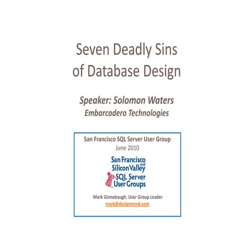 Microsoft SQL Server Seven Deadly Sins of Database Design