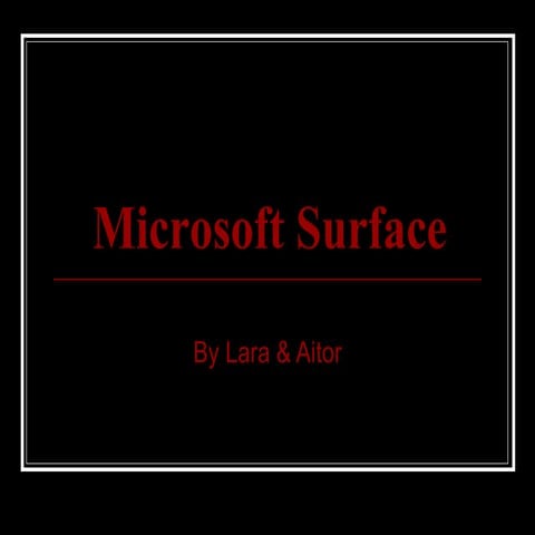 Microsoft Surface By Aitor And Lara