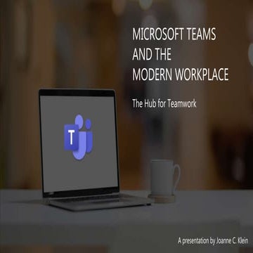 Microsoft Teams in the Modern Workplace