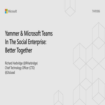 Microsoft Teams & Yammer Enterprise Social: Better Together