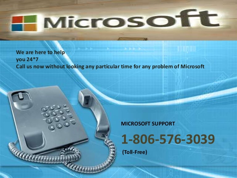 Microsoft technical support number 1 806 576 3039