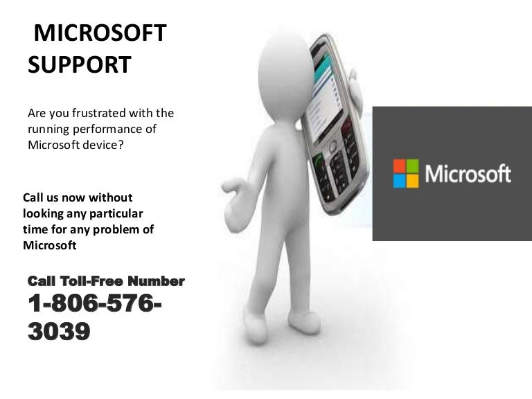 Microsoft tech support number 1 806 576 3039 for quickly support