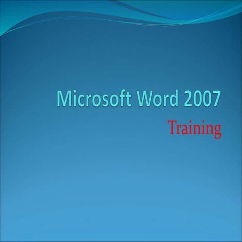 Microsoft Word 2007 training.ppt