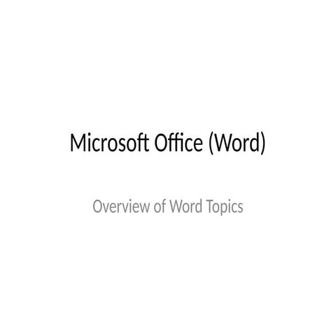 Microsoft_Word_Topics_Presentation.pptxl