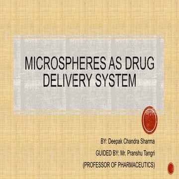 Microspheresasdrugdeliverysystem 130313050012-phpapp01