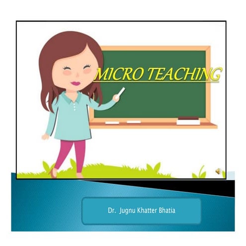 Micro teaching