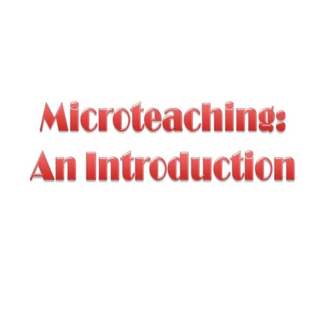 Microteaching an introduction