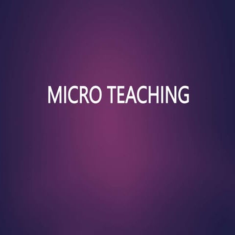 Micro Teaching with skills and types and examples
