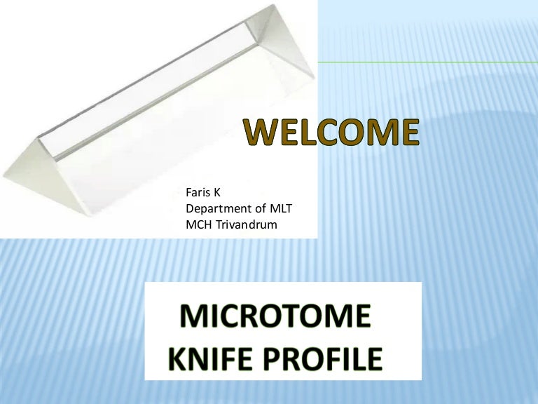 Microtome knife profile