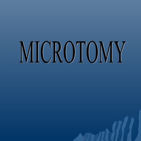 Microtomy