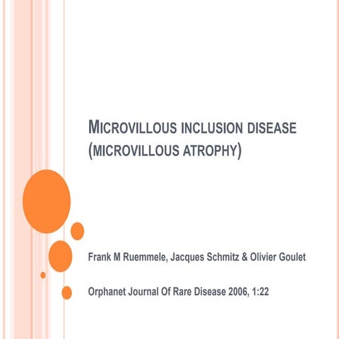 Microvillous inclusion disease (microvillous atrophy)
