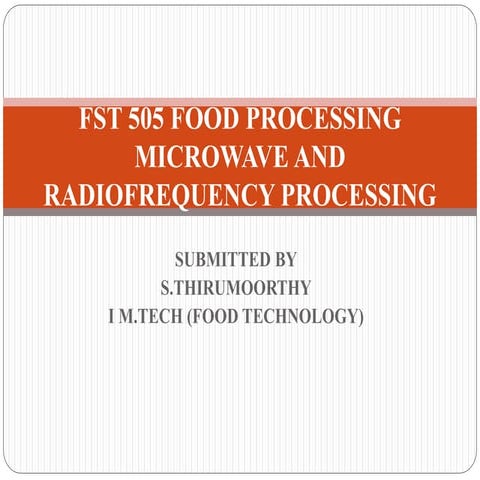 MICROWAVE AND RADIOFREQUENCY PROCESSING (1).pptx