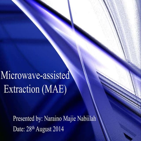 Microwave Assisted Extraction