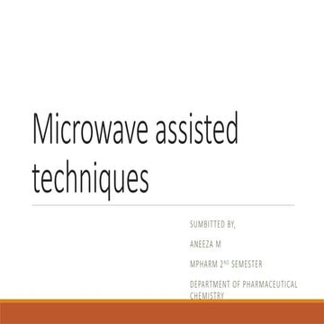 Microwave assisted synthesis | PPTX