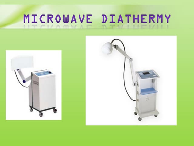 MICROWAVE DIATHERMY for diagnostic and therapeutic equipments - ii