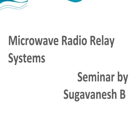 Microwave radio relay systems