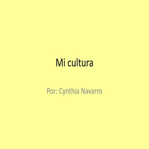 Mi cultura cynthia