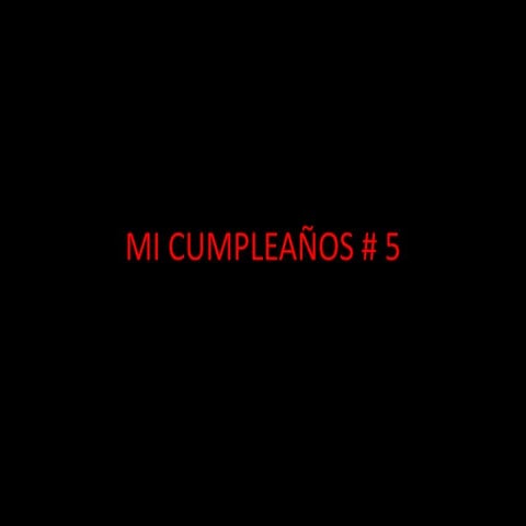 Mi cumpleaños en imágenes