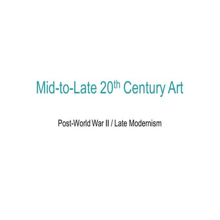 Mid-Late 20th Century Art