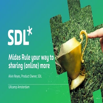 Midas Rule and Sharing Online Alvin Reyes UX Bar Camp Amsterdam 2019 06-01