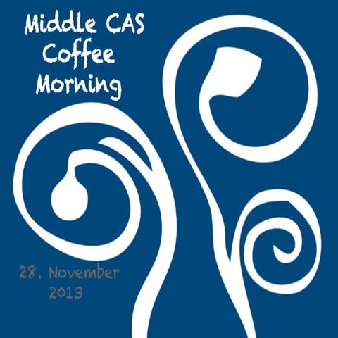 Middle CAS coffee morning 
