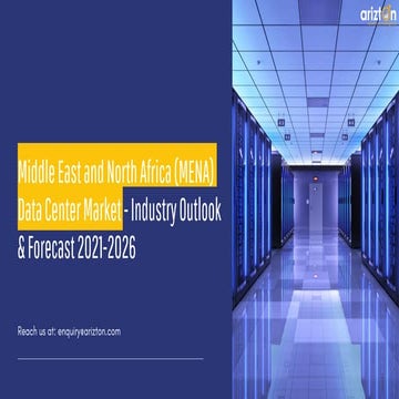 Middle east and north africa (mena) data center market 26-05-21 | PDF