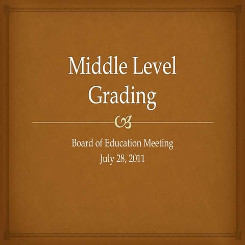 Middle level grading