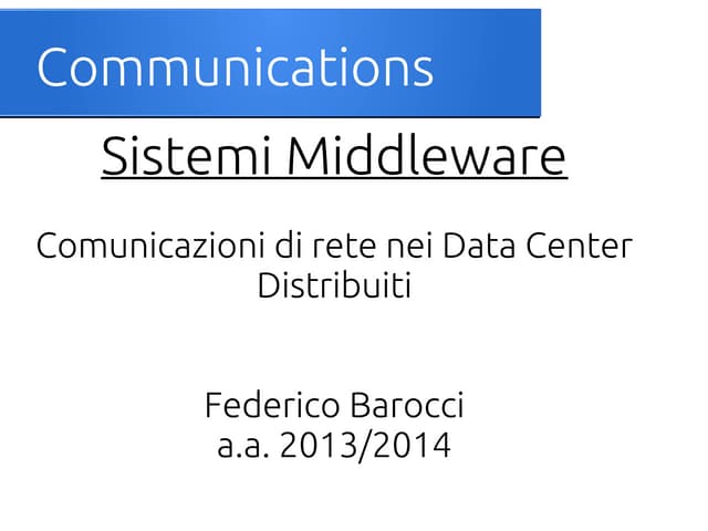 Sistemi Middleware - Communications