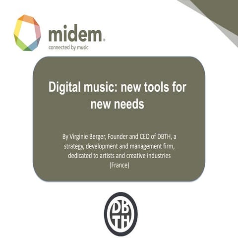 Virginie Berger: New Digital Music Tools for New Needs - midem white paper