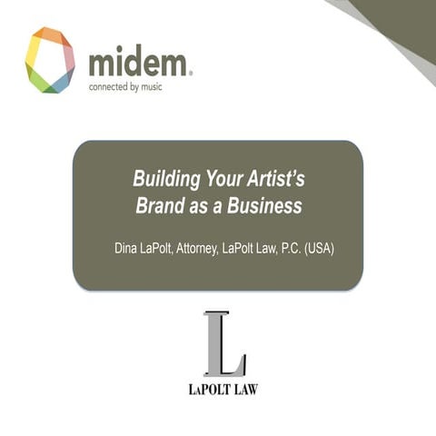 Dina LaPolt: Building your Artist's Brand as a Business - exclusive white paper