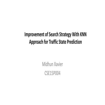 improvement of search strategy with knn approach for traffic state prediction