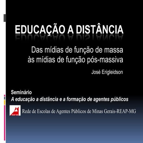 Educação a Distância: das mídias de massa às mídias de função pós-massiva
