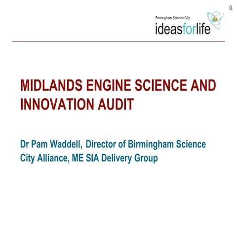 Midlands engine science and innovation audit.