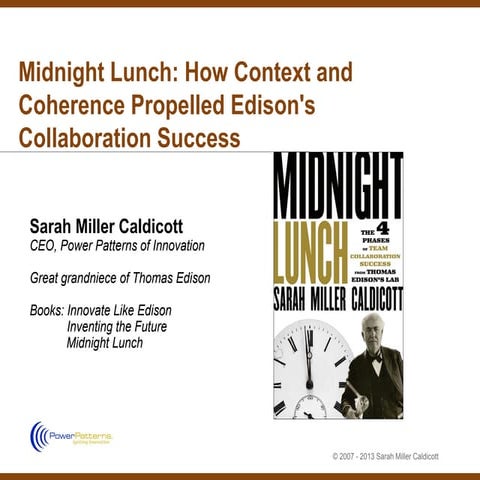 Midnight Lunch: Collaboration and Coherence - Edison Webinar Feb 18 2013