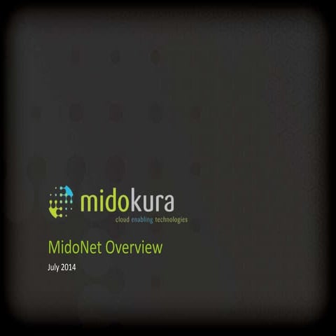MidoNet Overview - OpenStack and SDN integration