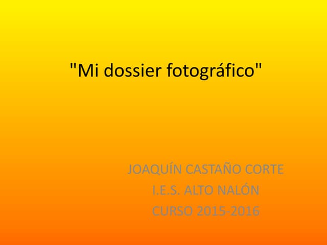Mi dossier fotográfico