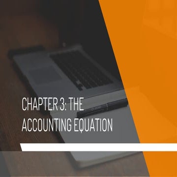 The Accounting Equation and Basic Definition- Chapter 3 | PPT