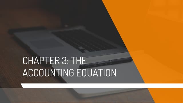 The Accounting Equation and Basic Definition- Chapter 3 | PPT