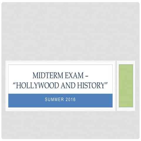 Midterm exam hollywood and history
