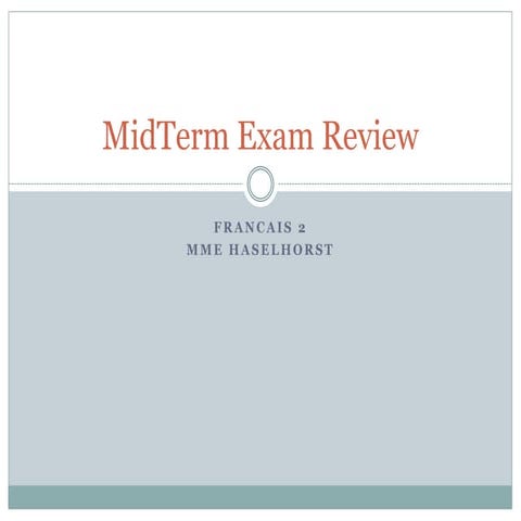 Mid term exam review French 2