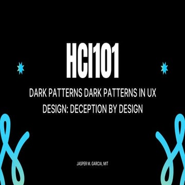 HCI101 -  Dark Patterns (Deceptive Design